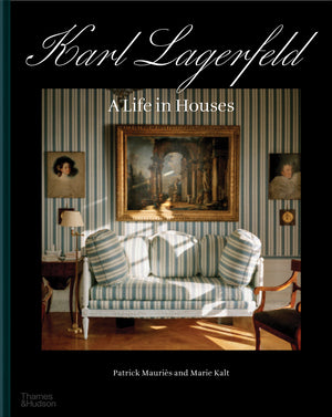 Karl Lagerfeld A Life in A House